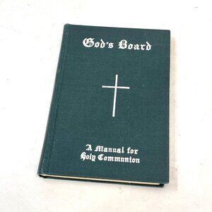 God's Board [1898] A Manual for Holy Communion by Young Churchman Co